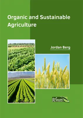 Ekologické a udržateľné poľnohospodárstvo - Organic and Sustainable Agriculture