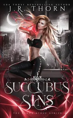Sukubínove hriechy: Prečo si vybrať romancu - Succubus Sins: A Why Choose Romance