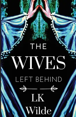Zanechané manželky - The Wives Left Behind