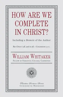 Ako sme v Kristovi úplní? - How Are We Complete in Christ?