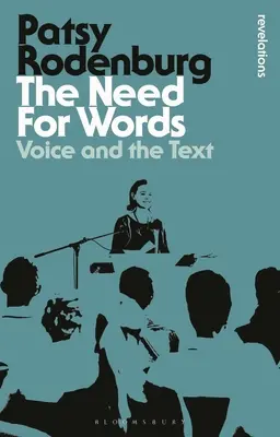 Potreba slov: Hlas a text - The Need for Words: Voice and the Text