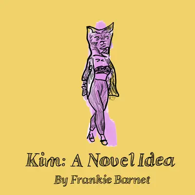 Kim: Nová myšlienka - Kim: A Novel Idea