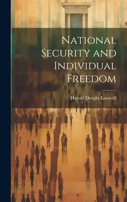 Národná bezpečnosť a sloboda jednotlivca - National Security and Individual Freedom