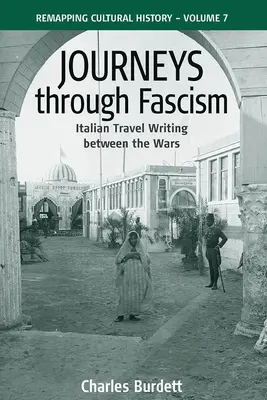 Cesty fašizmom: Talianske cestopisy v medzivojnovom období - Journeys Through Fascism: Italian Travel-Writing Between the Wars