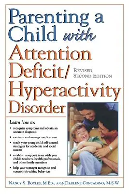Rodičovstvo dieťaťa s poruchou pozornosti/hyperaktivitou - Parenting a Child with Attention Deficit/Hyperactivity Disorder