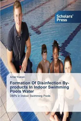 Tvorba vedľajších produktov dezinfekcie vo vode vnútorných bazénov - Formation of Disinfection By-Products in Indoor Swimming Pools Water