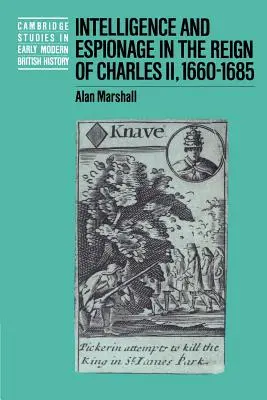 Spravodajstvo a špionáž za vlády Karola II. v rokoch 1660 - 1685 - Intelligence and Espionage in the Reign of Charles II, 1660-1685