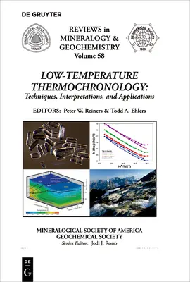 Nízkoteplotná termochronológia:: V súčasnosti sa v Európe využíva technológia, interpretácie a aplikácie. - Low-Temperature Thermochronology:: Techniques, Interpretations, and Applications
