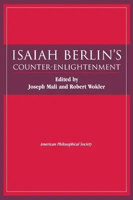Kontraosvietenstvo Isaiaha Berlina: Transactions, American Philosophical Society (Vol. 93, Part 5) - Isaiah Berlin's Counter-Enlightenment: Transactions, American Philosophical Society (Vol. 93, Part 5)