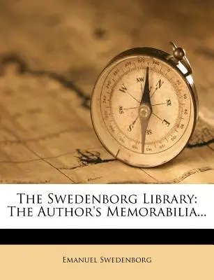 Swedenborgova knižnica: Spomienky autora... - The Swedenborg Library: The Author's Memorabilia...