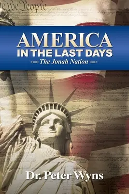 Amerika v posledných dňoch: Jonášov národ - America in the Last Days: The Jonah Nation