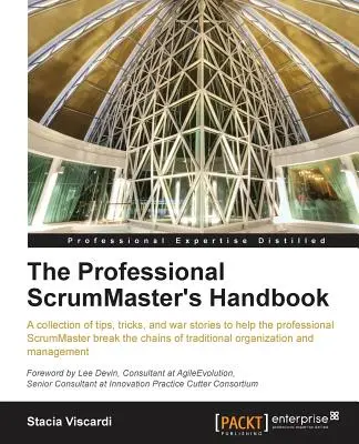 Príručka profesionálneho scrummastra - The Professional Scrummaster's Handbook