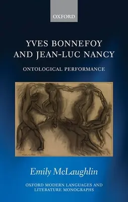 Yves Bonnefoy a Jean-Luc Nancy: Ontologická performancia - Yves Bonnefoy and Jean-Luc Nancy: Ontological Performance
