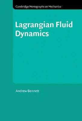 Lagrangeova dynamika tekutín - Lagrangian Fluid Dynamics