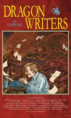 Dračí spisovatelia: Vydanie: Antológia - Dragon Writers: An Anthology