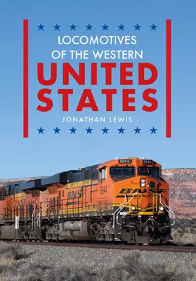 Lokomotívy západných Spojených štátov - Locomotives of the Western United States