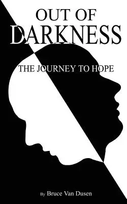 Z temnoty: Cesta k nádeji - Out of Darkness: The Journey to Hope