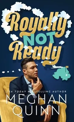 Kráľovsky nepripravená (tvrdá väzba) - Royally Not Ready (Hardcover)