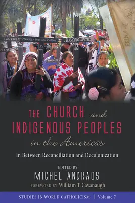 Cirkev a pôvodné obyvateľstvo v Amerike - The Church and Indigenous Peoples in the Americas