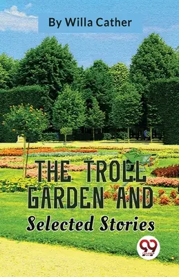 Záhrada trollov a vybrané príbehy - The Troll Garden And Selected Stories