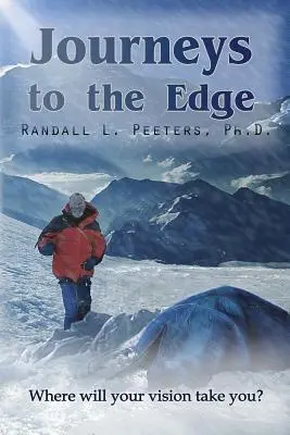 Cesty na okraj: Kam vás zavedie vaša vízia? - Journeys to the Edge: Where Will Your Vision Take You?
