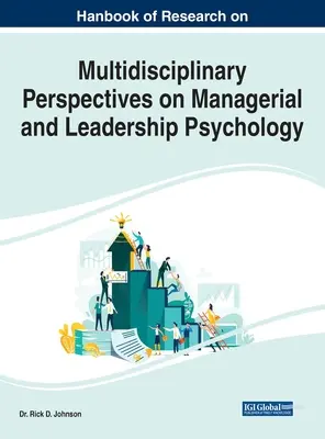 Príručka výskumu multidisciplinárnych pohľadov na manažérsku a vodcovskú psychológiu - Handbook of Research on Multidisciplinary Perspectives on Managerial and Leadership Psychology