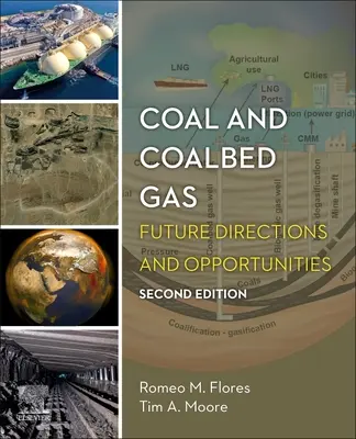 Uhlie a uhoľný plyn: Budúce smery a príležitosti - Coal and Coalbed Gas: Future Directions and Opportunities