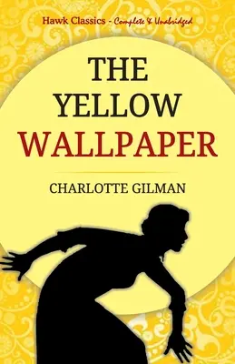 Žltá tapeta - The Yellow Wallpaper