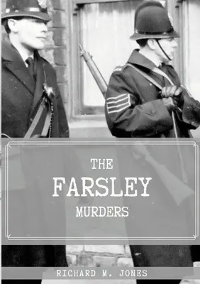 Vraždy vo Farsley - The Farsley Murders