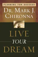Žiť svoj sen: Plánovanie úspechu - Live Your Dream: Planning for Success