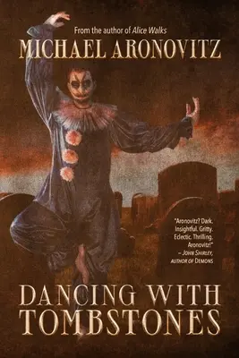 Tanec s náhrobnými kameňmi - Dancing with Tombstones