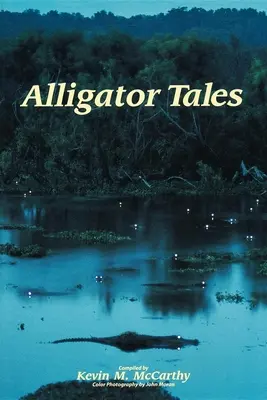 Príbehy aligátorov - Alligator Tales