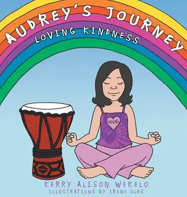 Audreyina cesta: Milujúca láskavosť - Audrey's Journey: Loving Kindness