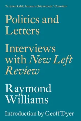 Politika a písmo: Rozhovory s Novou ľavicovou revue - Politics and Letters: Interviews with New Left Review