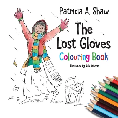 Stratené rukavice Omaľovánky - The Lost Gloves Colouring Book