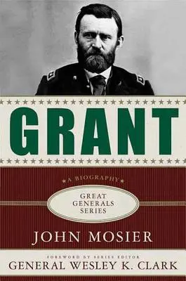Grant: Grant: životopis - Grant: A Biography