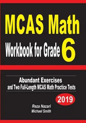 MCAS Math Workbook for Grade 6: Abundant Exercises and Two Full-Length MCAS Math Practice Tests