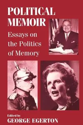 Politické memoáre: Eseje o politike pamäti - Political Memoir: Essays on the Politics of Memory