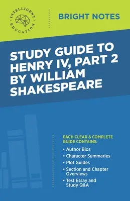 Študijná príručka k Henrichovi IV. 2. časť od Williama Shakepeara - Study Guide to Henry IV, Part 2 by William Shakepeare