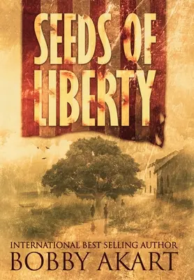 Semená slobody - Seeds of Liberty
