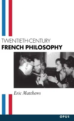 Francúzska filozofia dvadsiateho storočia - Twentieth-Century French Philosophy
