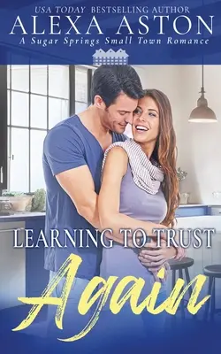 Učiť sa znovu dôverovať - Learning to Trust Again
