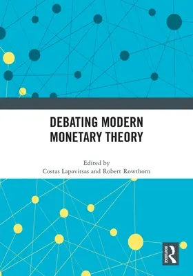 Diskusia o modernej menovej teórii - Debating Modern Monetary Theory