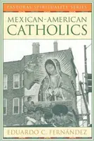 Mexicko-americkí katolíci - Mexican-American Catholics