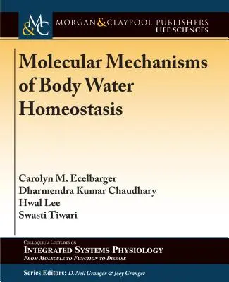 Molekulárne mechanizmy homeostázy telesnej vody - Molecular Mechanisms of Body Water Homeostasis
