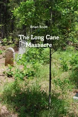 Masaker na dlhej holi - The Long Cane Massacre