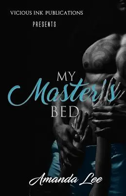 Posteľ môjho pána - My Master's Bed