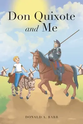 Don Quijote a ja - Don Quixote and Me