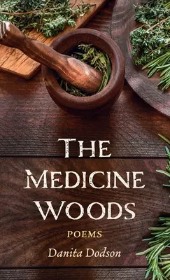 Lekárske lesy - The Medicine Woods