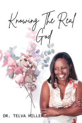 Poznanie skutočného Boha - Knowing The Real God